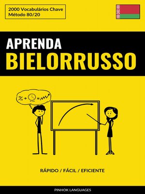 cover image of Aprenda Bielorrusso--Rápido / Fácil / Eficiente